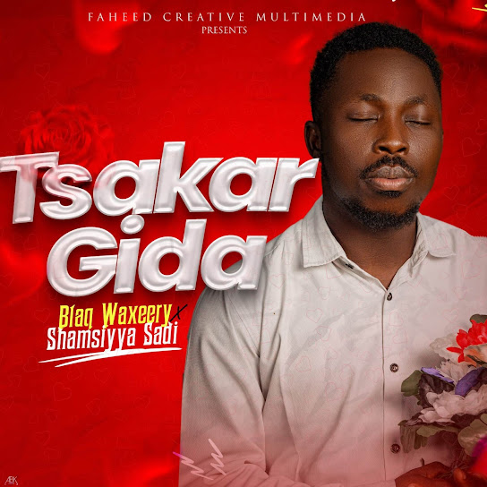 Blaq waxeery - Tsakar Gida