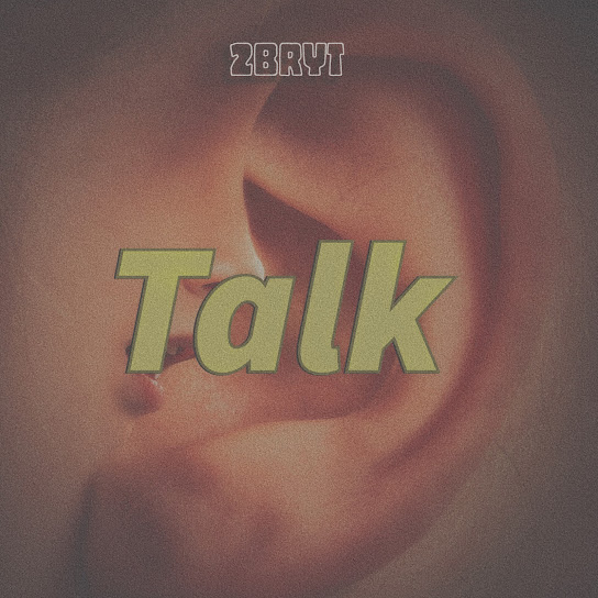 2bryt - Talk