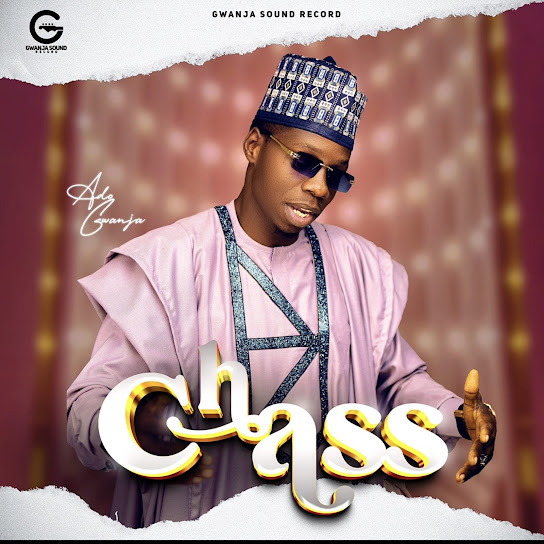 Ado Gwanja - Chass