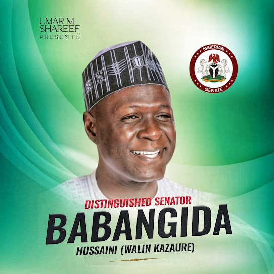 Umar M Shareef – SENATOR BABANGIDA HUSSAINI 2