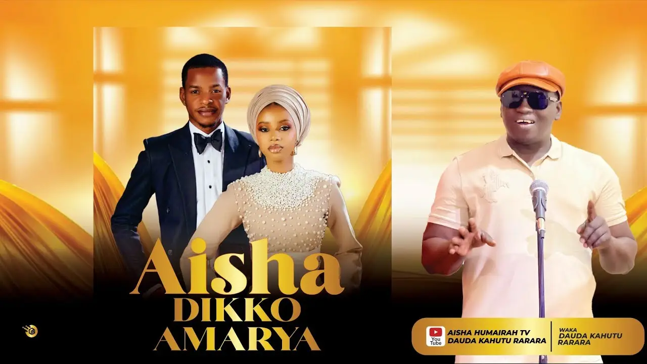 Dauda Kahutu Rarara - Aisha Dikko Radda Amarya