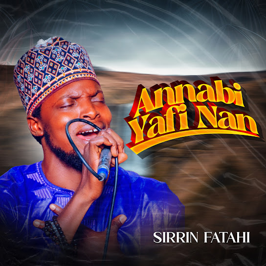 Sirrin Fatahi - Annabi Yafi nan