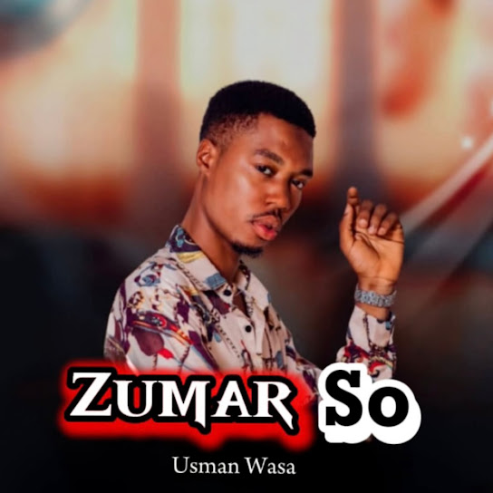 Usman Wasa – Zumar So