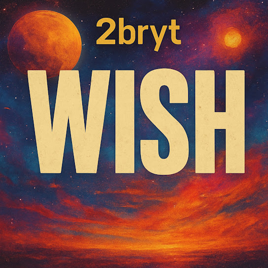 2bryt - Wish