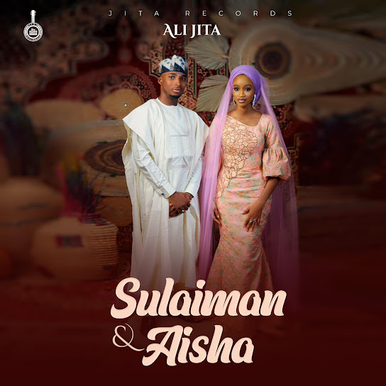 Ali Jita - Suleiman & Aisha