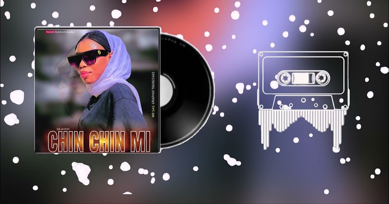 Dj Ashanti – Chin Chin Mi