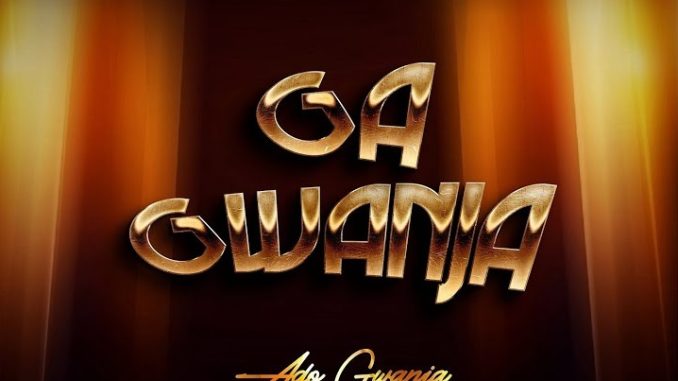 Ado Gwanja - Ga Gwanja EP