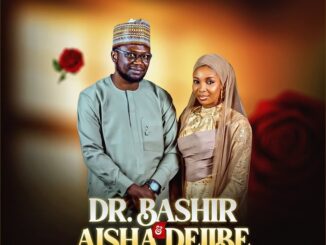 Danmusa New Prince – Dr. Bashir & Aisha Dejibe