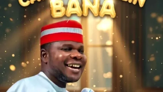 Tijjani Gandu – Cakwalkwalin Bana